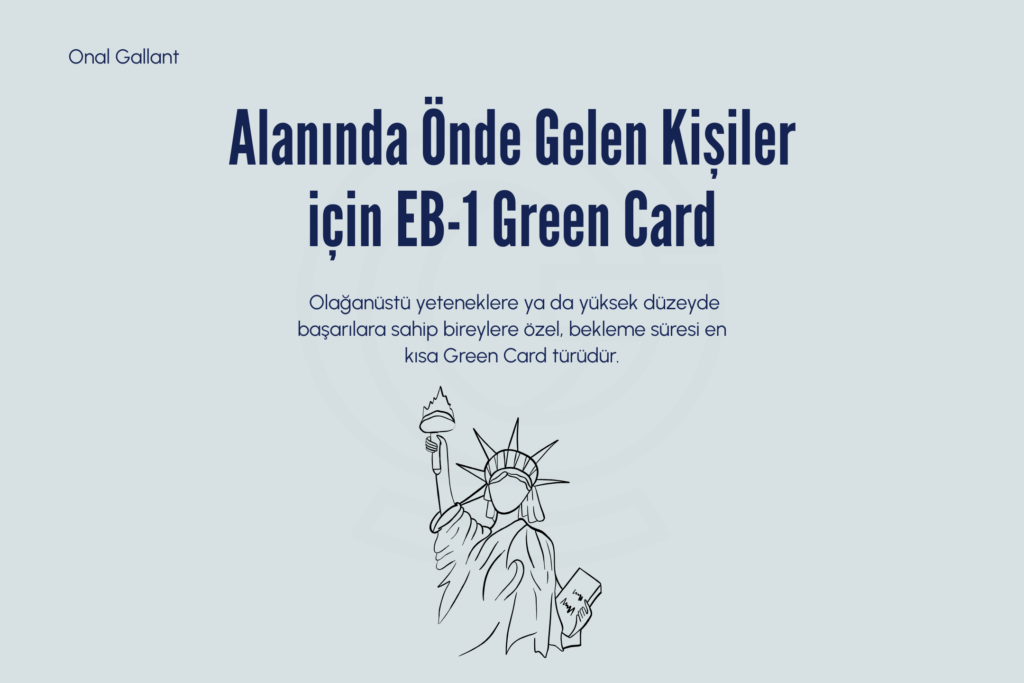 EB-1 vizesi kimler için uygundur